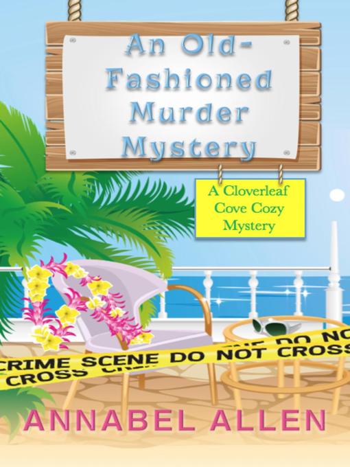 Title details for An Old Fashioned Murder Mystery by Annabel Allen - Available